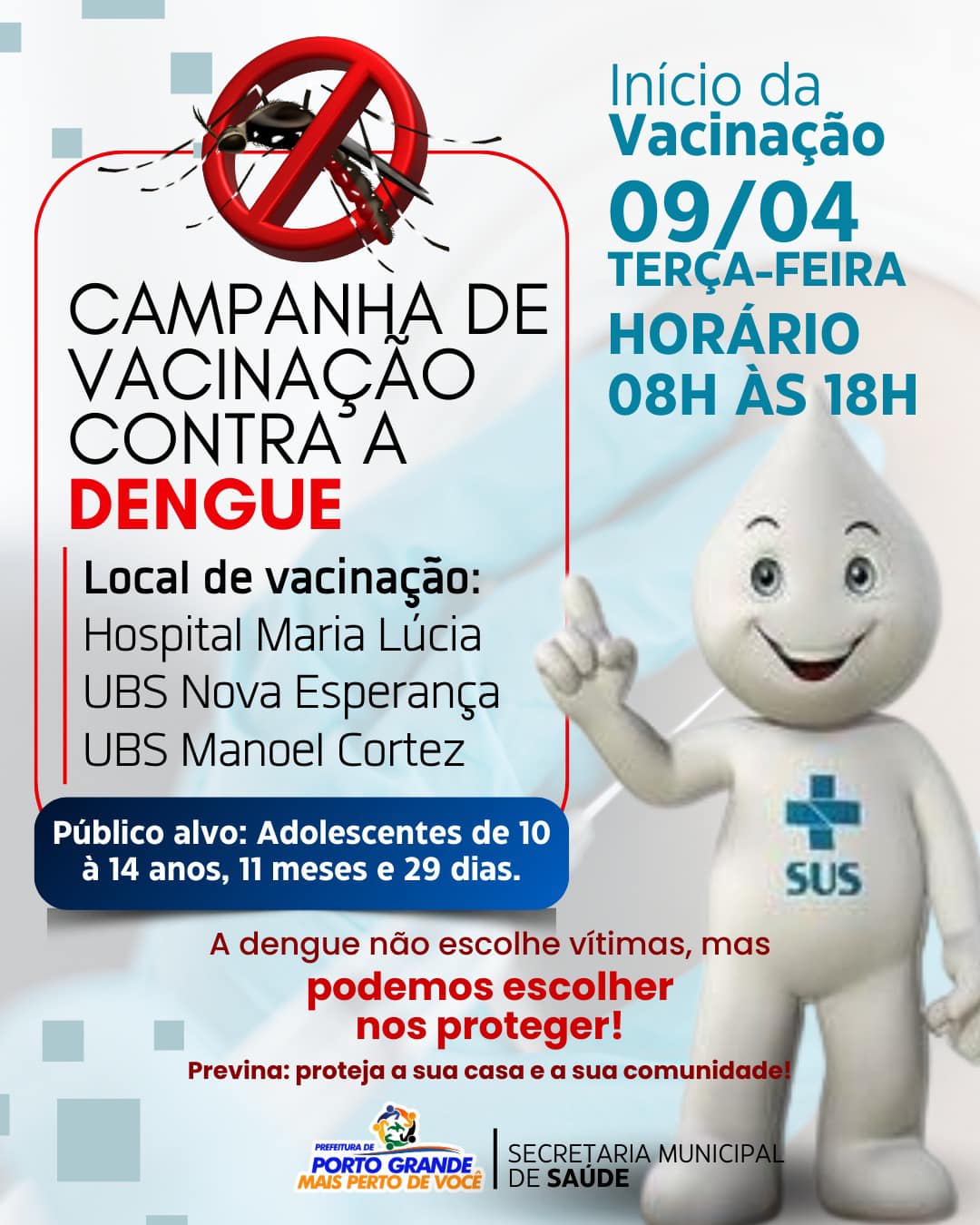  VACINAÇÃO CONTRA A DENGUE EM PORTO GRANDE